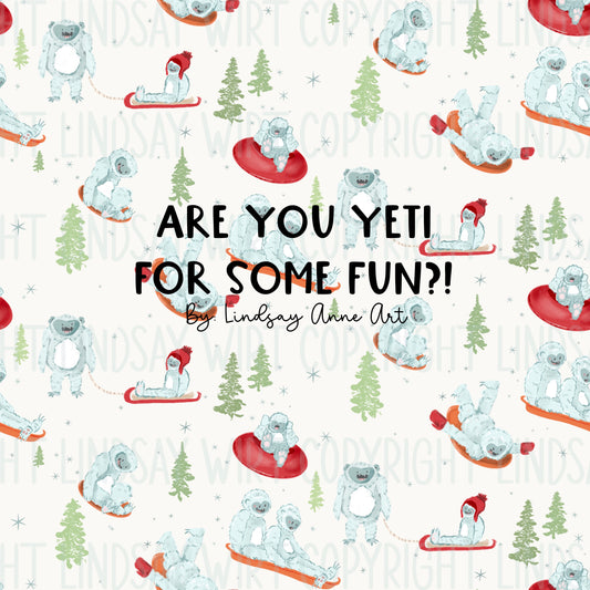 Are you Yeti for some Fun?!